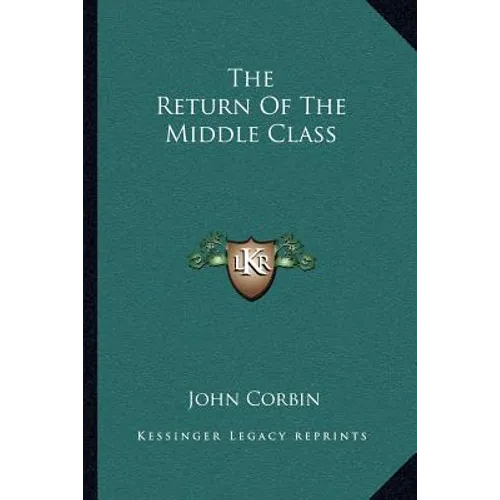The Return Of The Middle Class