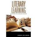Literary Learning: Teaching the English Major