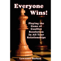 Everyone Wins! Playing The Game Of Conflict Resolution In All Your Relationships
