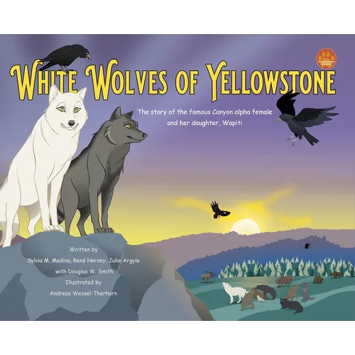White Wolves of Yellowstone - HB Environmental Heroes