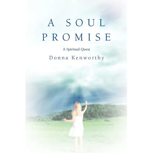 A Soul Promise: A Spiritual Quest