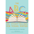 The ABCs of Storytelling for Young Writers