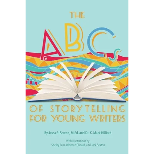 The ABCs of Storytelling for Young Writers