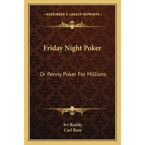 Friday Night Poker: Or Penny Poker For Millions