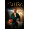 The Ultimate Calling