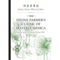 Shén Nóng Běncǎo Jīng: The Divine Farmer's Classic of Materia Medica 3rd Edition