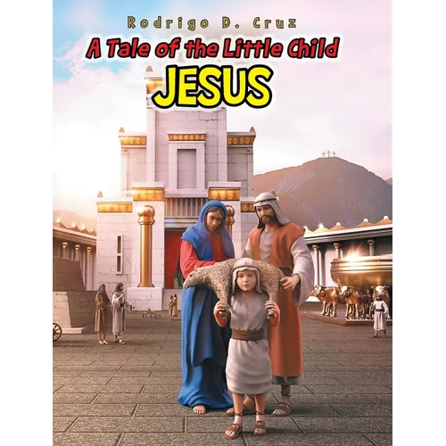 A Tale of the Little Child Jesus