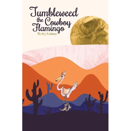 Tumbleweed the Cowboy Flamingo