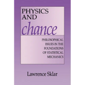 Physics and Chance: Philosophical Issues in the Foundations of Statistical Mechanics