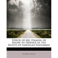 Speech of Mr. Hamlin, of Maine: In Defence of the Rights of American Fishermen