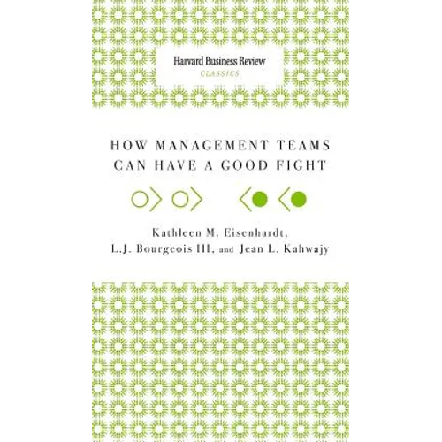How Management Teams Can Have a Good Fight