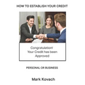 How To Establish Your Credit