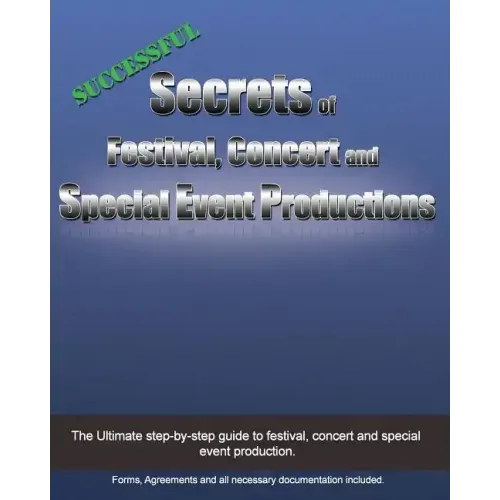 Successful Secrets of Festival, Concert and Special Event Productions