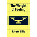 The Weight of Feeling