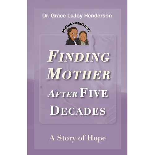 Finding Mother after Five Decades: A Story of Hope