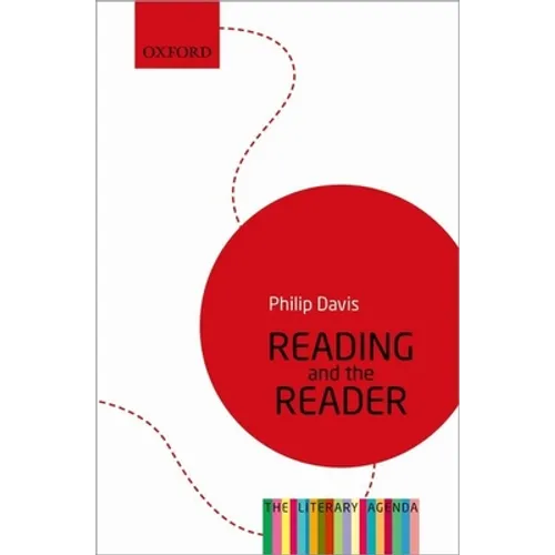 Reading and the Reader: The Literary Agenda
