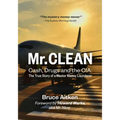 Mr. Clean - Cash, Drugs and the CIA: The True Story of a Master Money Launderer