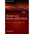 Fraud and Fraud Detection, + Website: A Data Analytics Approach