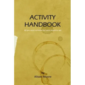 Activity Handbook: All you want to know but were afraid to ask
