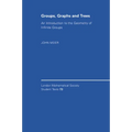 Groups, Graphs and Trees: An Introduction to the Geometry of Infinite Groups