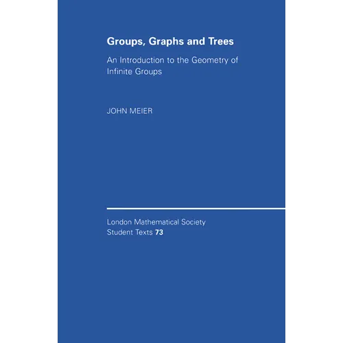 Groups, Graphs and Trees: An Introduction to the Geometry of Infinite Groups