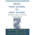 From High School to Med. School