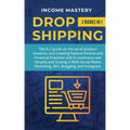 Dropshipping: 2 in 1: The A-Z guide on the Art of Product Research, Creating Passive Income, Financial Freedom with E-commerce, Shop