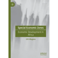 Special Economic Zones: Economic Development in Africa