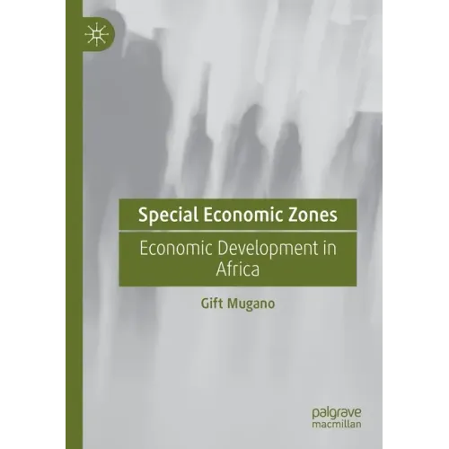 Special Economic Zones: Economic Development in Africa