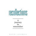 Recollections: A Journey to Remember