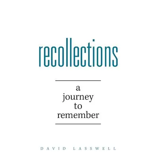 Recollections: A Journey to Remember