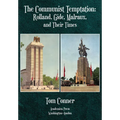 The Communist Temptation: Rolland, Gide, Malraux, and Their Times