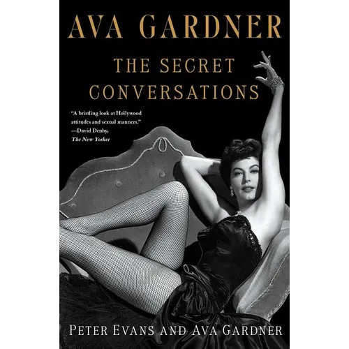 Ava Gardner: The Secret Conversations