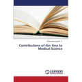 Contributions of Ibn Sina to Medical Science