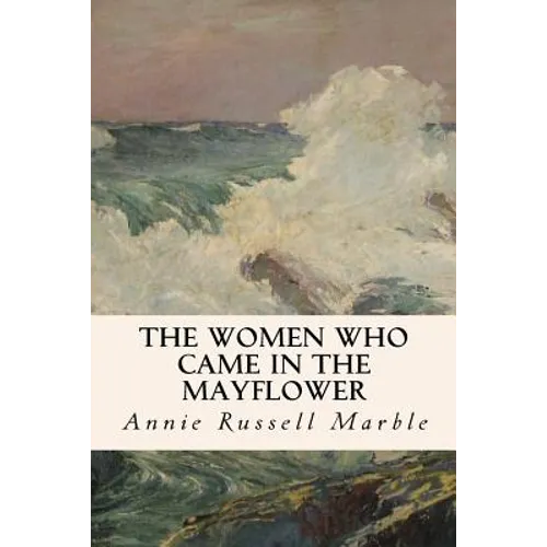 The Women Who Came in the Mayflower