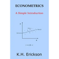 Econometrics: A Simple Introduction