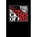 The Banking Crisis of 1933