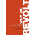 Why We Revolt: A Patient Revolution for Careful and Kind Care