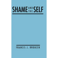 Shame and the Self