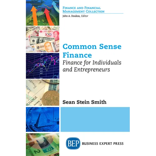 Common Sense Finance: Finance for Individuals and Entrepreneurs
