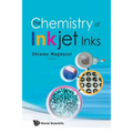 The Chemistry of Inkjet Inks