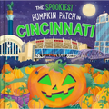 The Spookiest Pumpkin Patch in Cincinnati