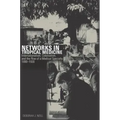 Networks in Tropical Medicine: Internationalism, Colonialism, and the Rise of a Medical Specialty, 1890a 1930