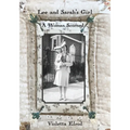 Lee and Sarah's Girl: A Woman Scorned