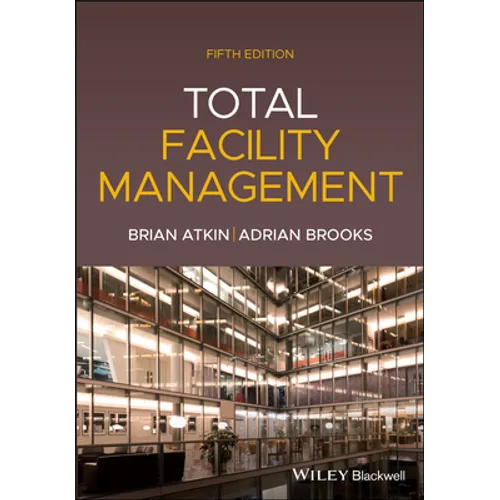 Total Facility Management, 5th Edition
