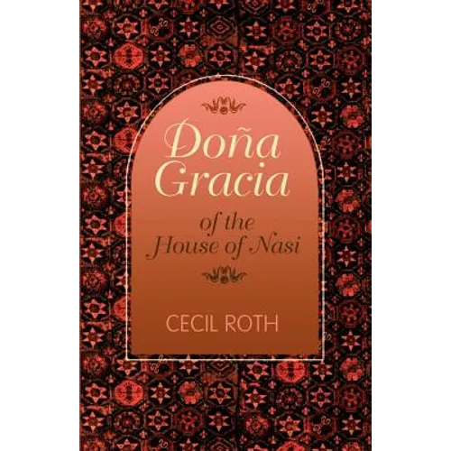 Dona Gracia of the House of Nasi