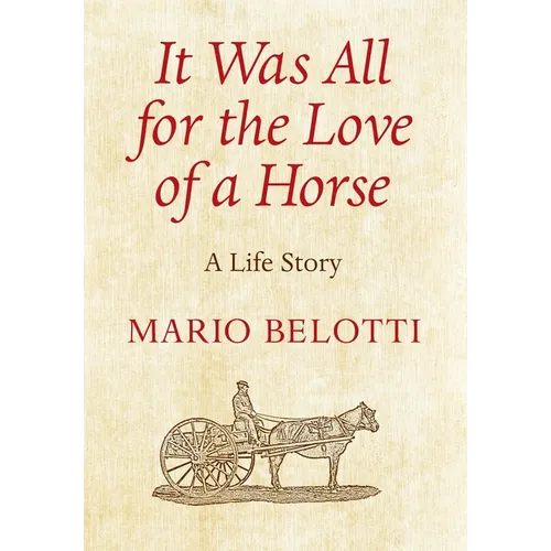 It Was All for the Love of a Horse