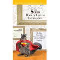 The Super Book of Useless Information: The Most Powerfully Unnecessary Things You Never Need to Know