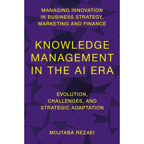 Knowledge Management in the AI Era: Evolution, Challenges, and Strategic Adaptation