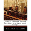 Study of a National Seashore Recreation Area-Sapelo Island, Georgia